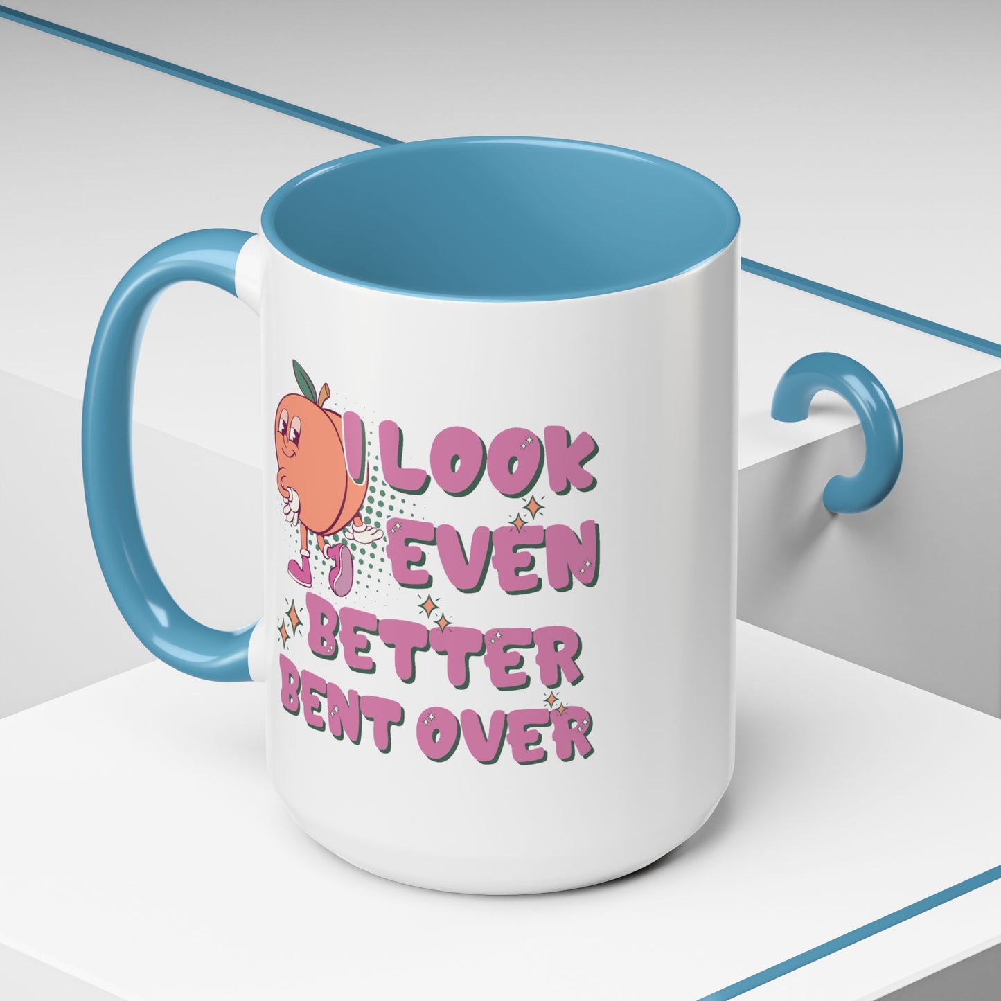 Adult Mug - I Look Even Better