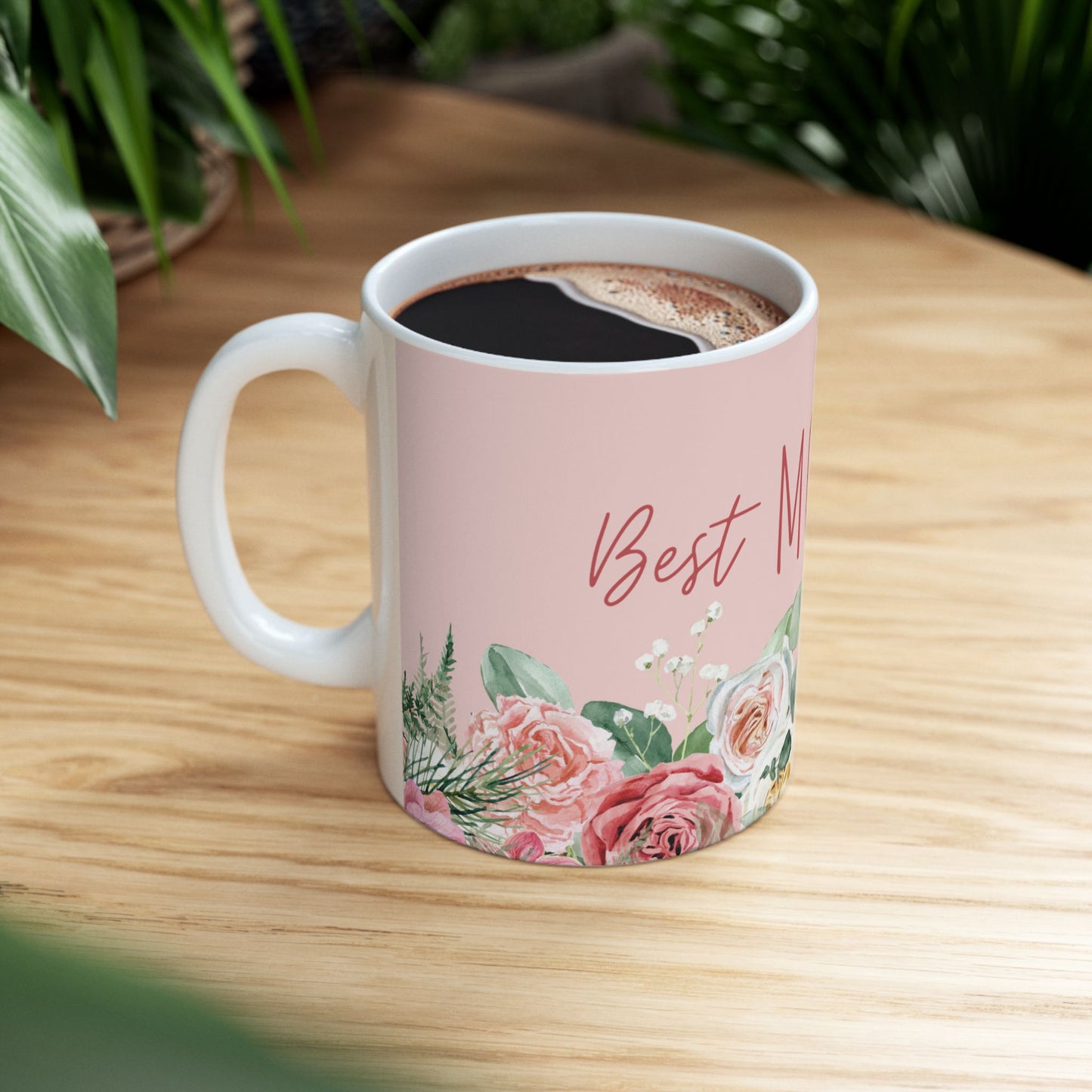 Mother's Day Mug - Best Mom Ever