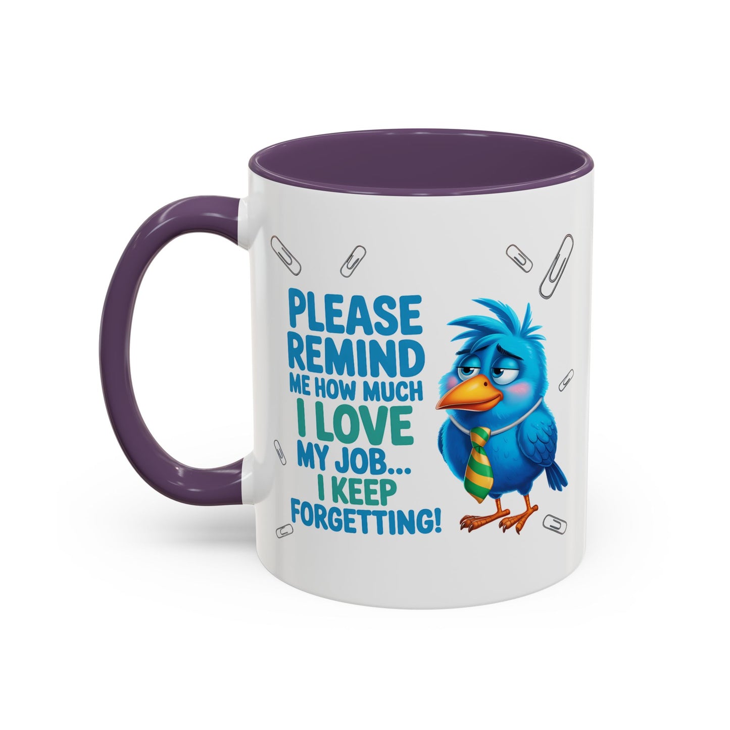 Office Mug - Please Remind Me