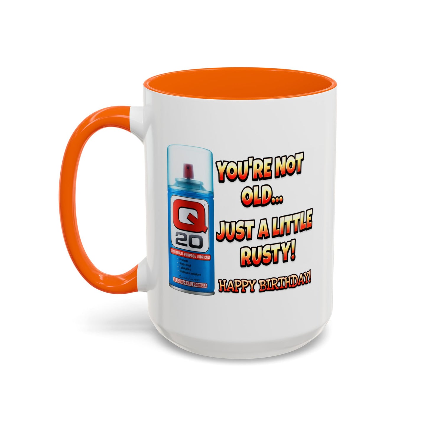 Birthday Mug - You're Not Old