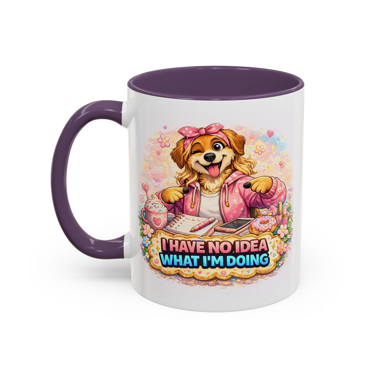 Humor Mug - I Have No Idea