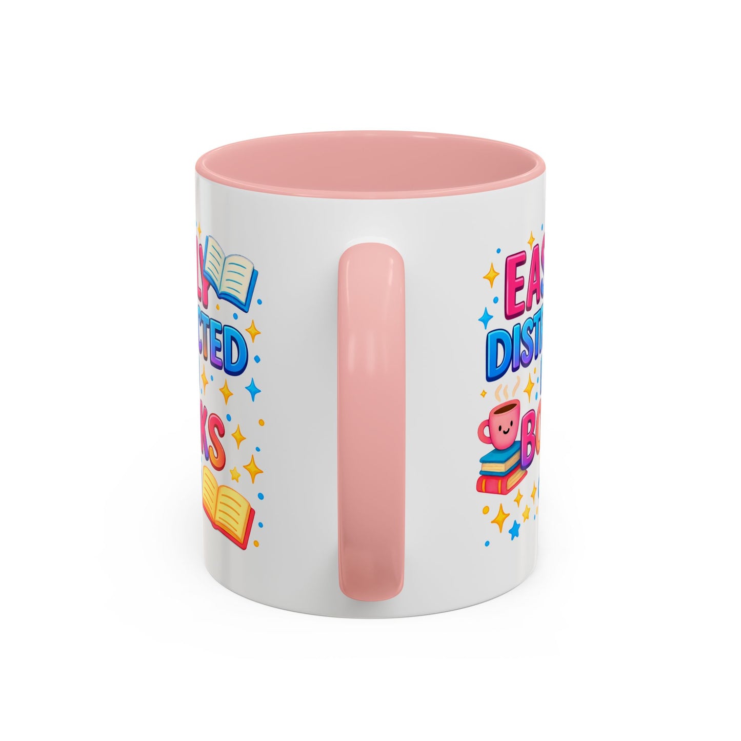 Humor Mug - Easily Distracted By Books