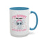Humor Mug - I'm Sorry Did I Roll My Eyes Out loud?