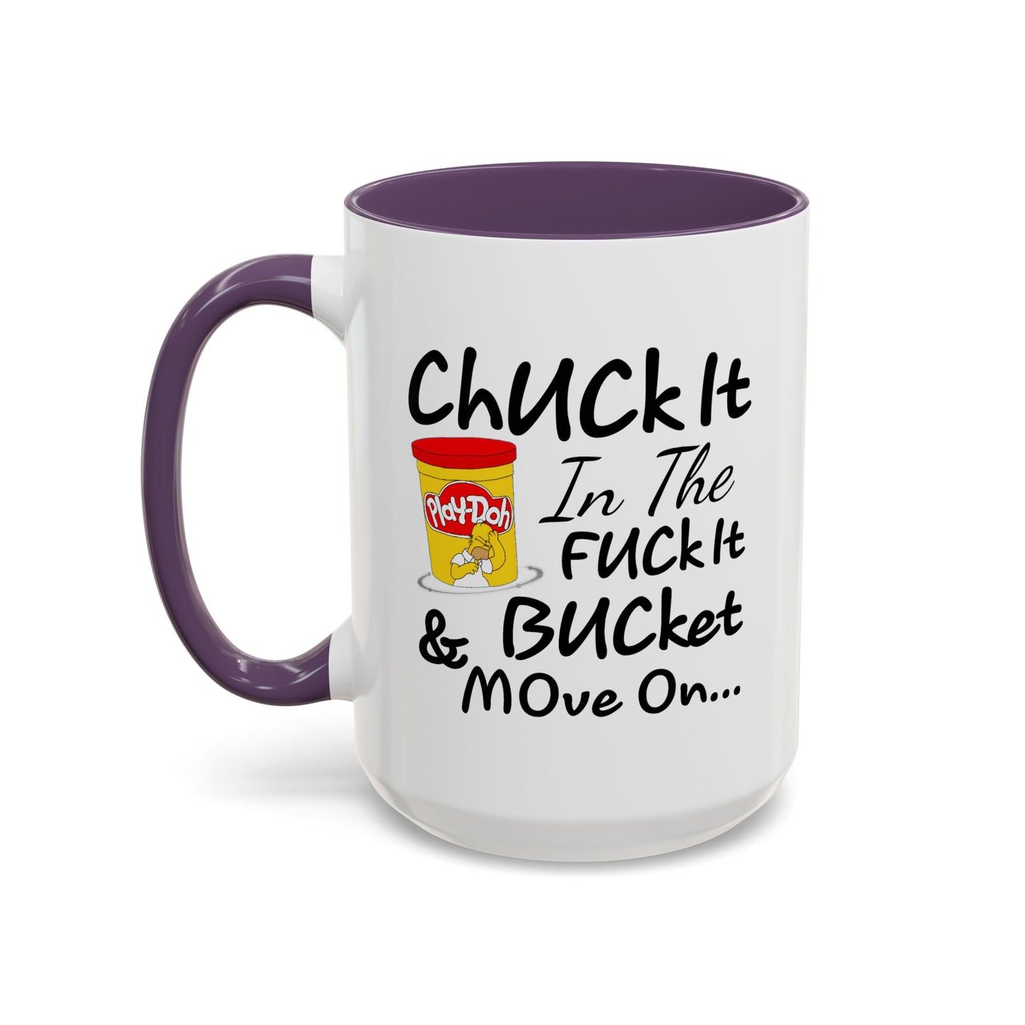 Adult Mug - Chuck It in The Fuck it Bucket