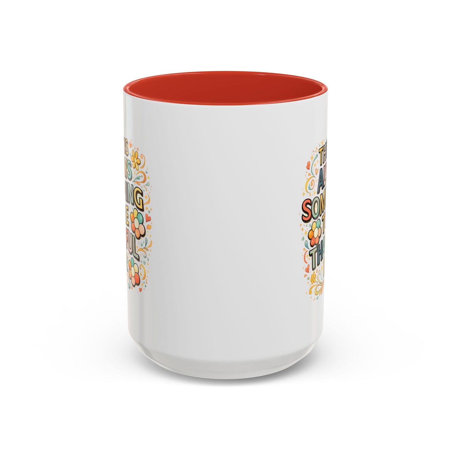 Wellness Mug - There is Always