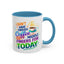Humor Mug - I Don't Have Enough Coffee