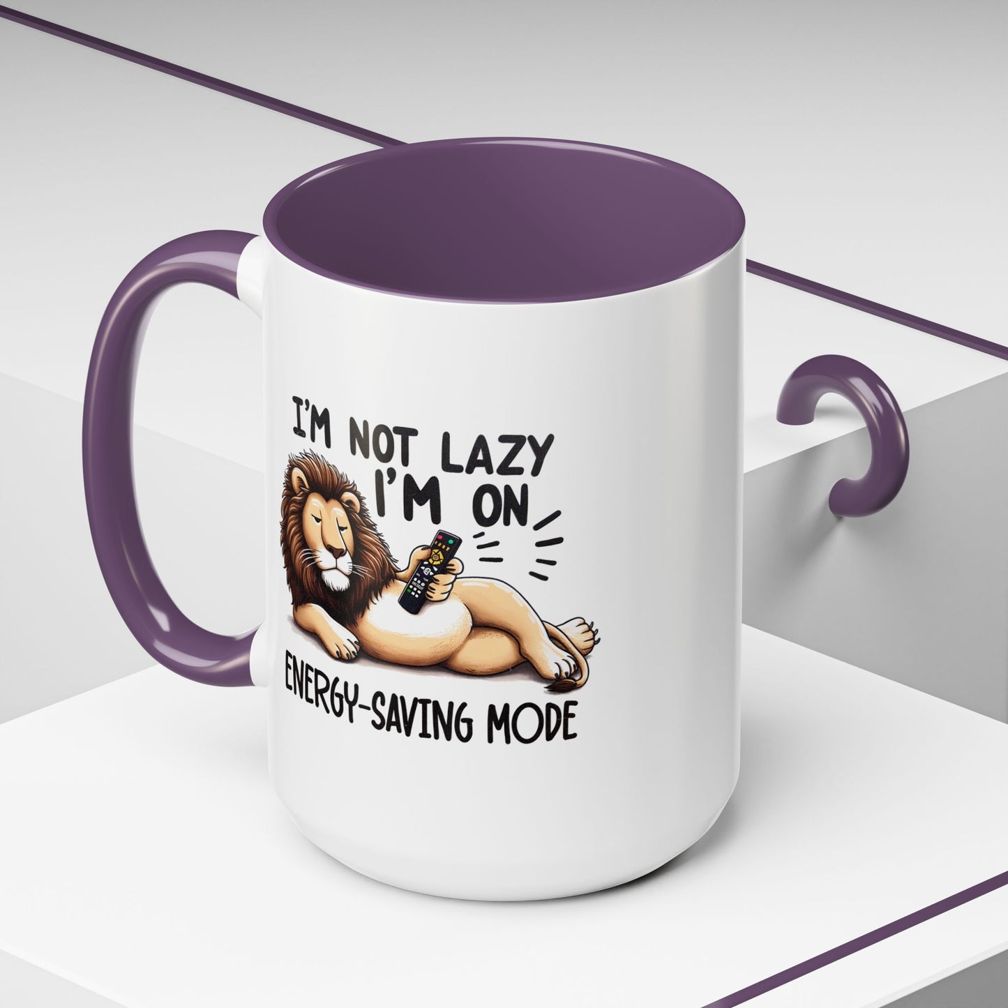 Humor Mug - I'm Not Lazy I'm on Energy Saving Mode Lion