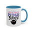 Humor Mug -I'm Just a Little Ray of Pitch Black