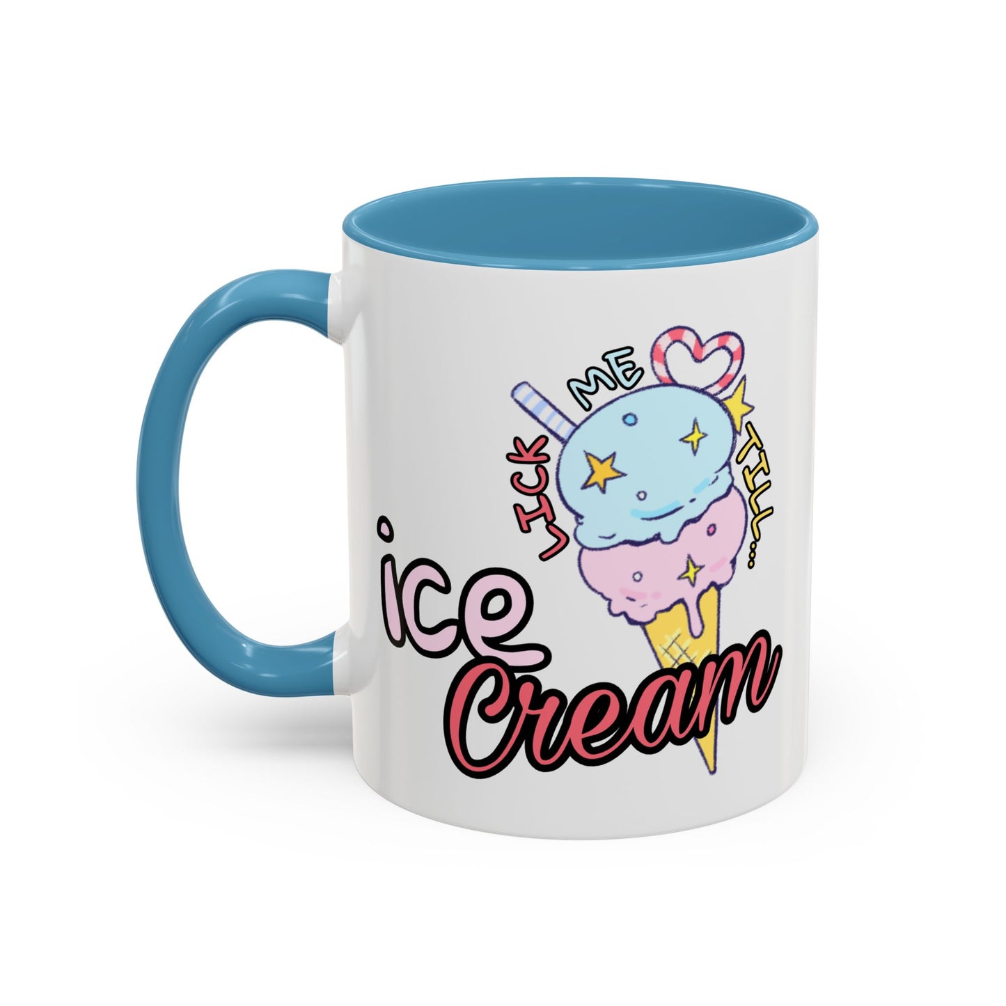 Adult Mug - Lick Me Till Ice Cream
