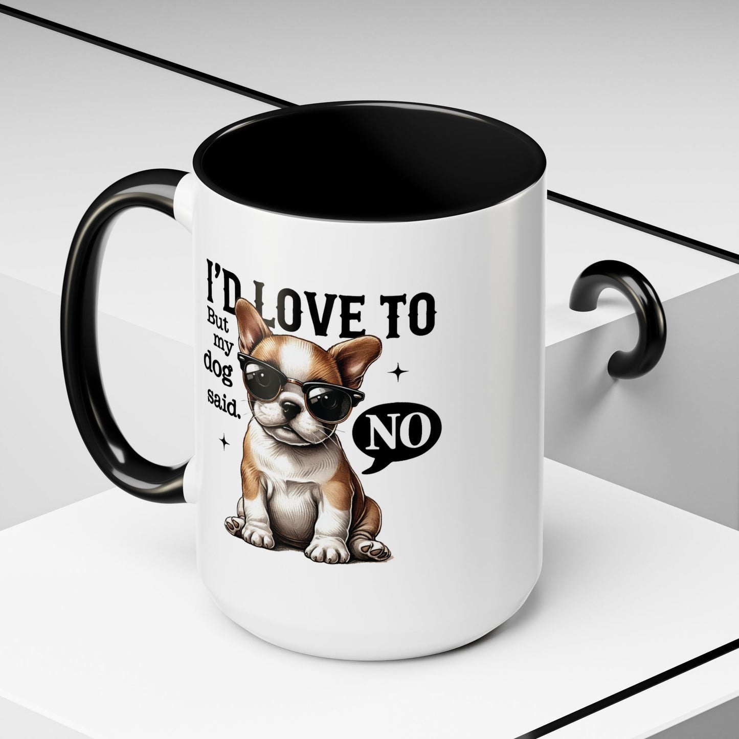 Animal Mug - I'd Love To But My Dog Said No