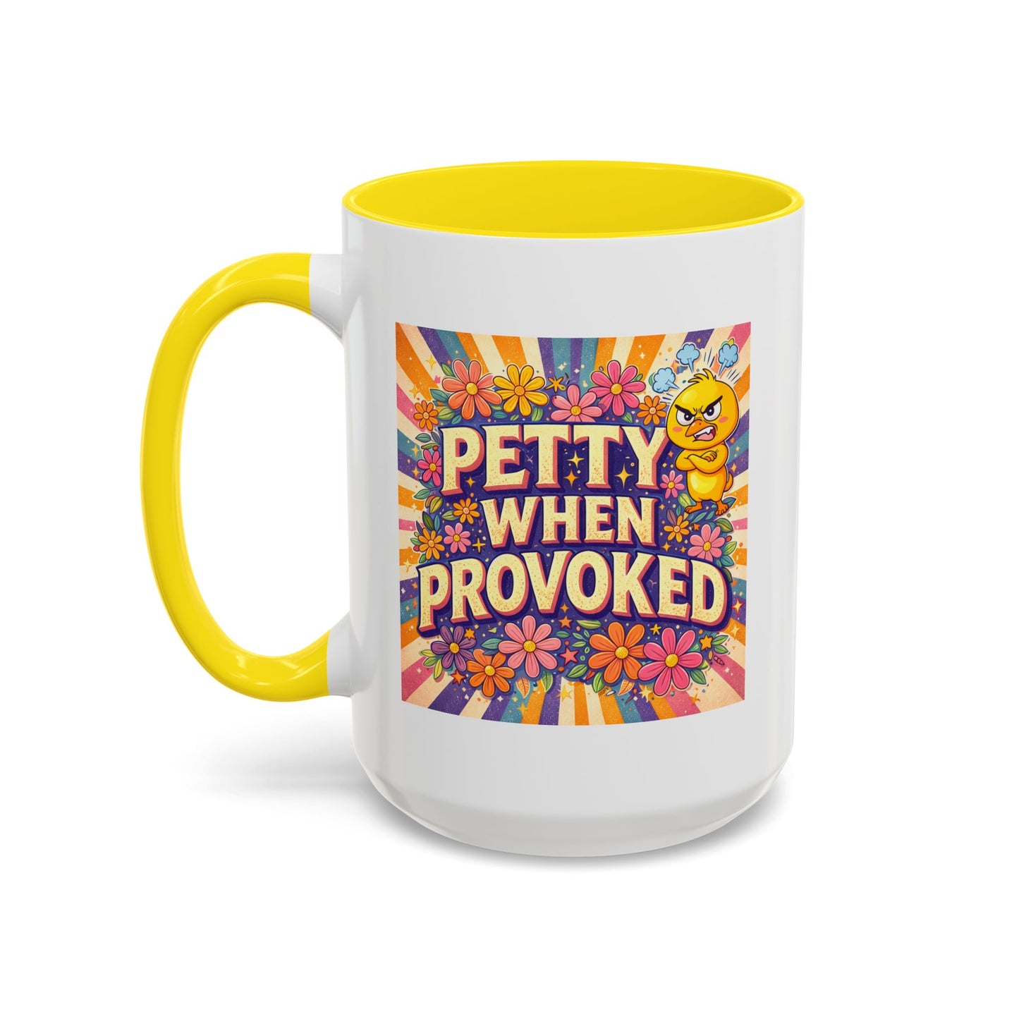 Humor Mug - Petty When Provoked