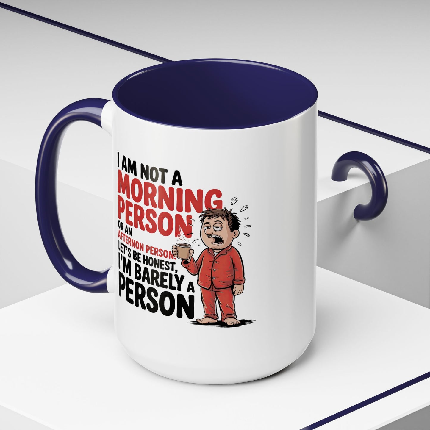 Adult Mug - I'm Not a Morning Person