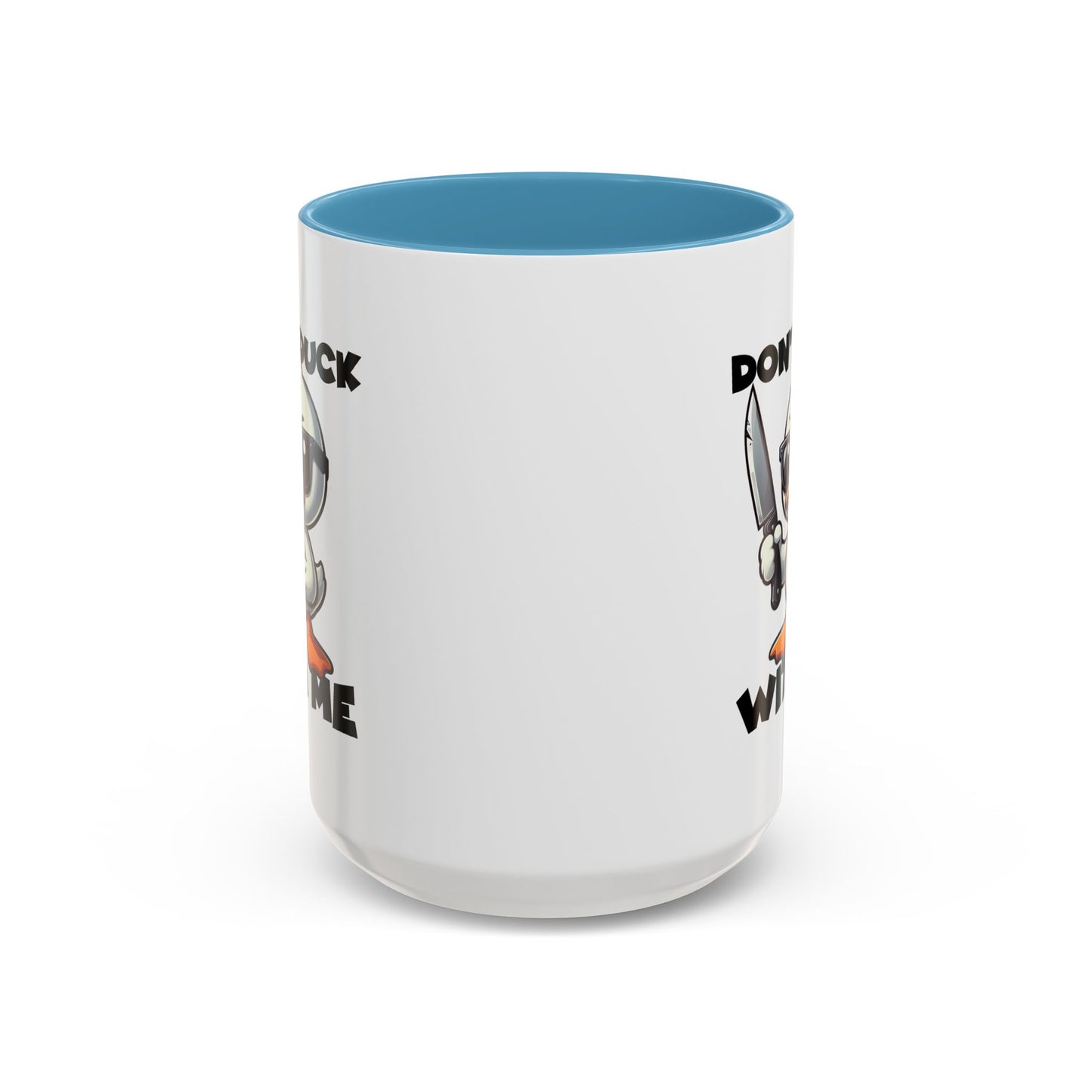 Adult Mug - Don't Duck With Me