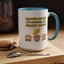 Humor Mug - I Clapped Because It's Finished