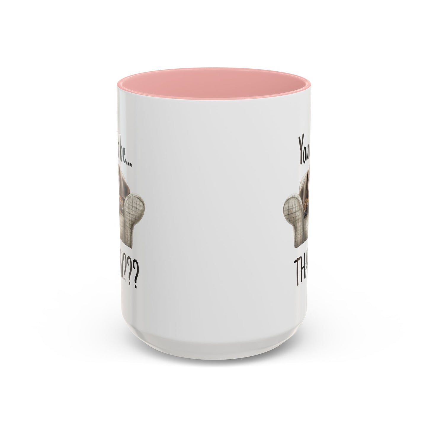 Birthday Mug - You Can't Be That Old