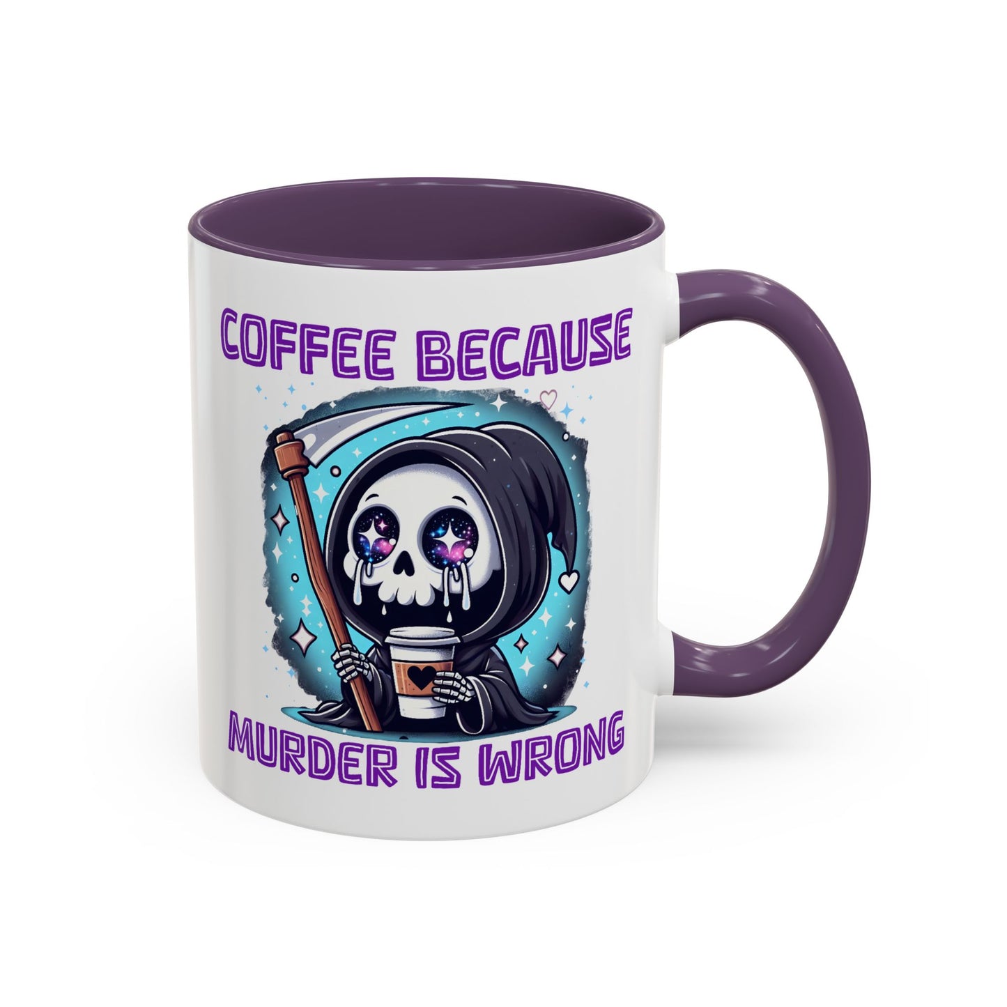 Humor Mug - Coffee Because Murder is Wrong