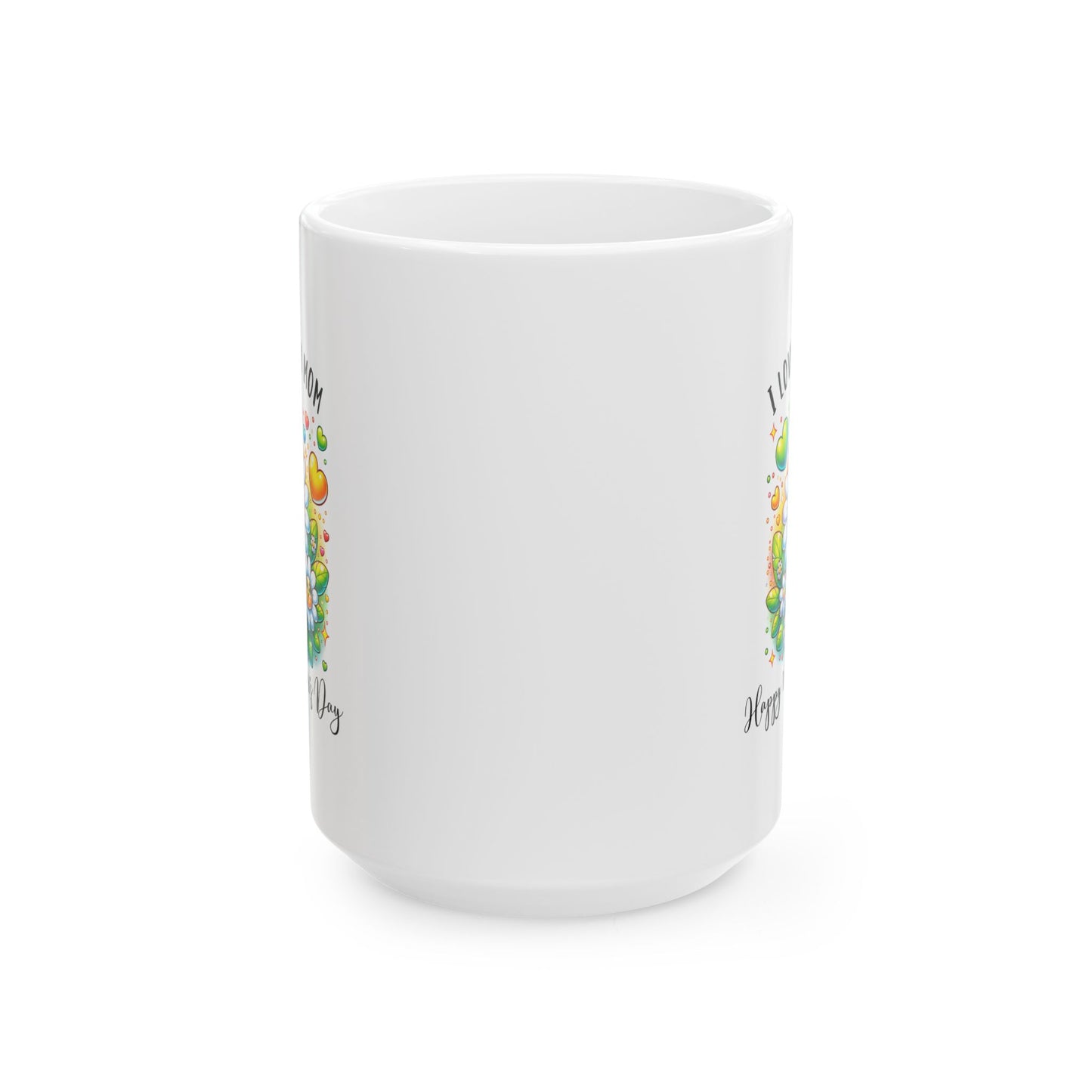 Mother's Day Mug - I Love You Mom