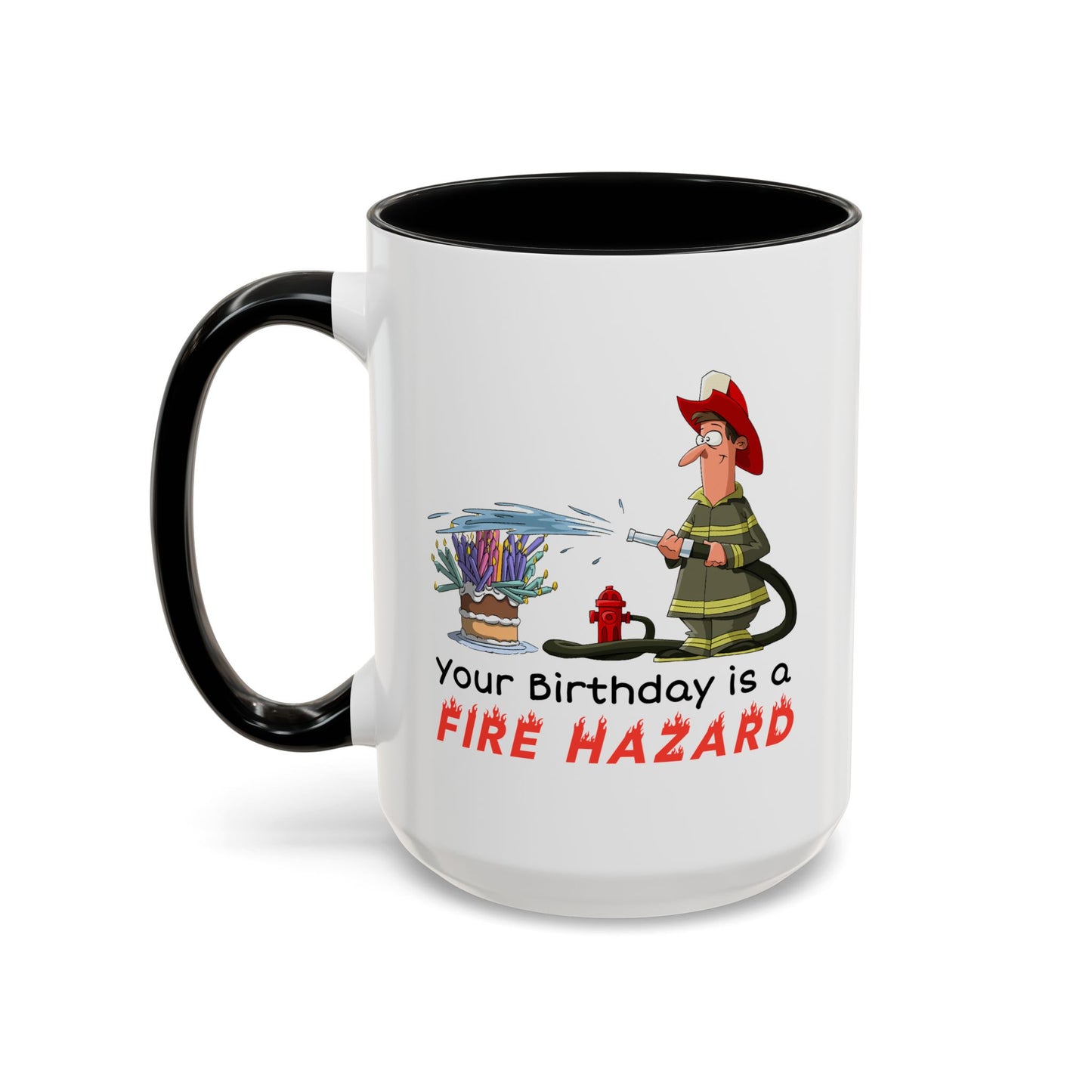Birthday Mug - Fire Hazard