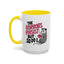 Humor Mug - The Horrors Persist