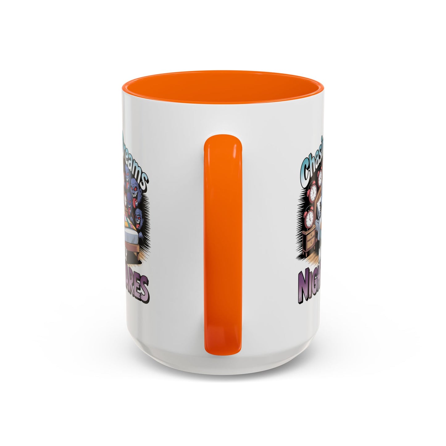 Humor Mug - Chasing Dreams Mostly Nightmares