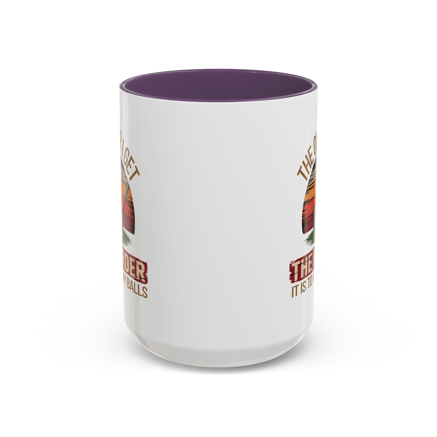 Humor Mug - The Older I Get