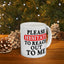 Office Mug - Please Hesitate