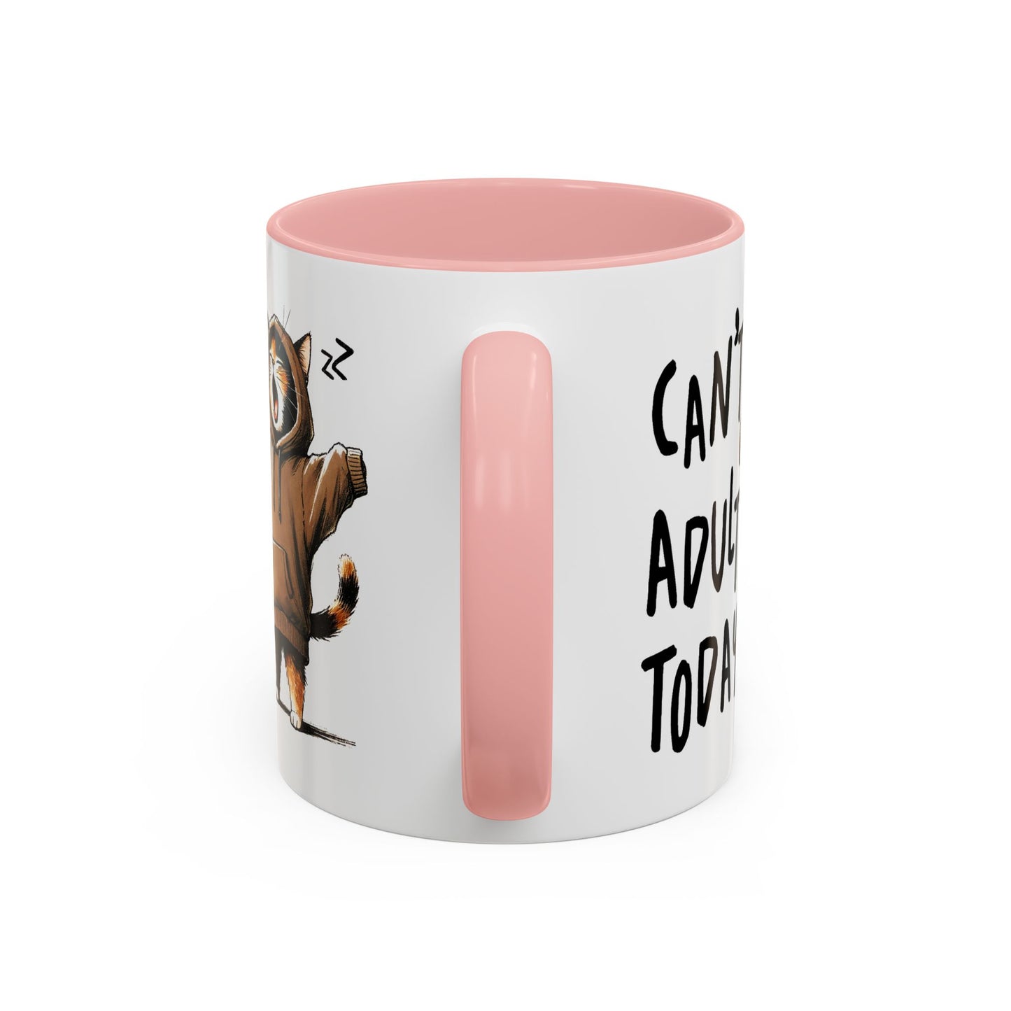 Humor Mug - Can't Adult Today