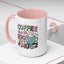 Humor Mug - Coffee is a Hug in a Mug