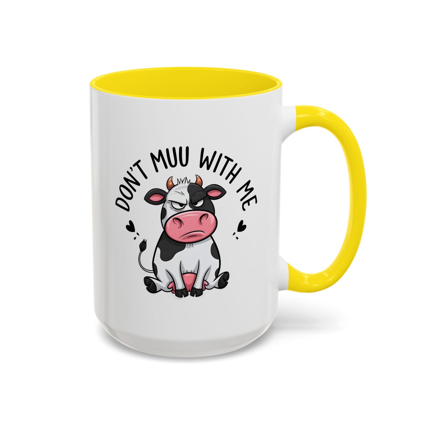 Humor Mug - Don't Muu With Me