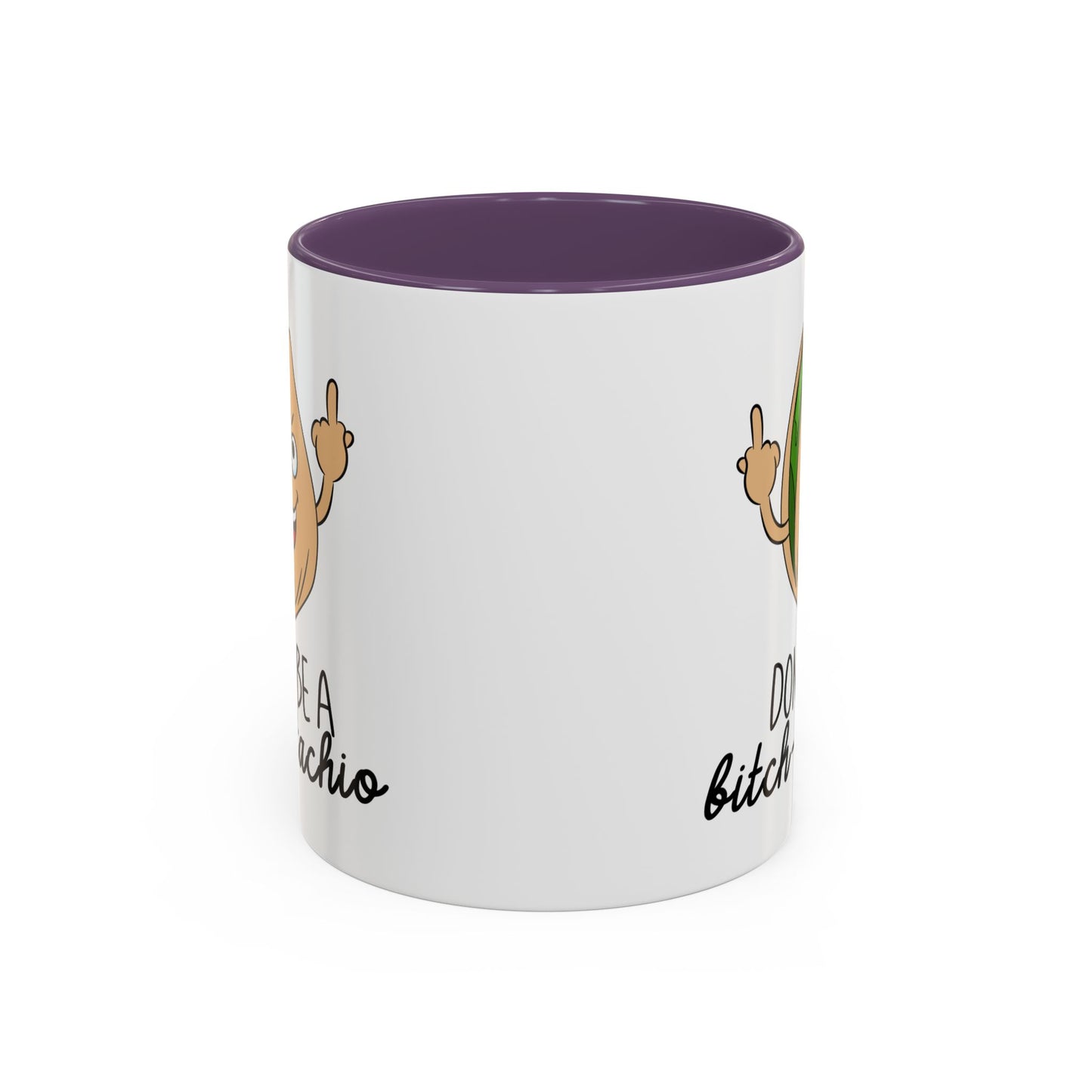 Adult Mug - Don't Be A Bitch-Stachio