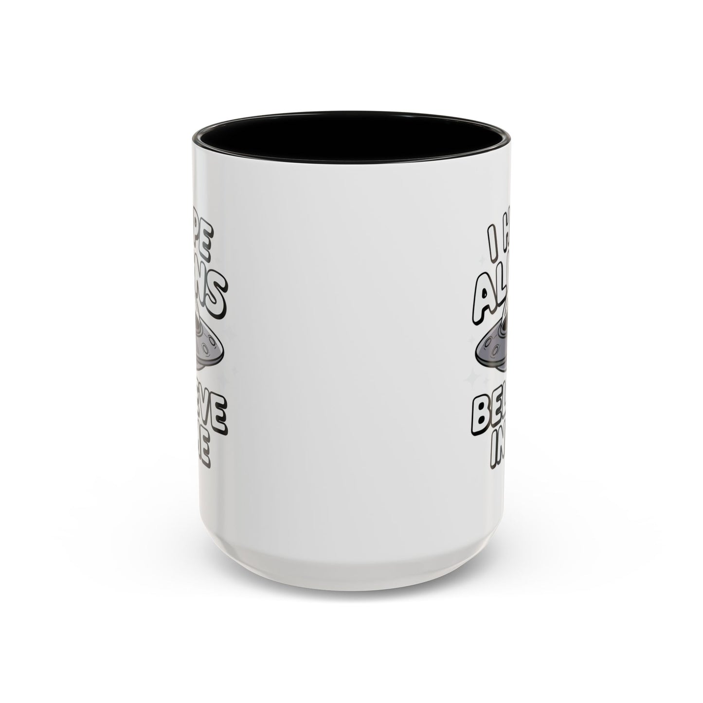 Alien Mug - I Hope Aliens