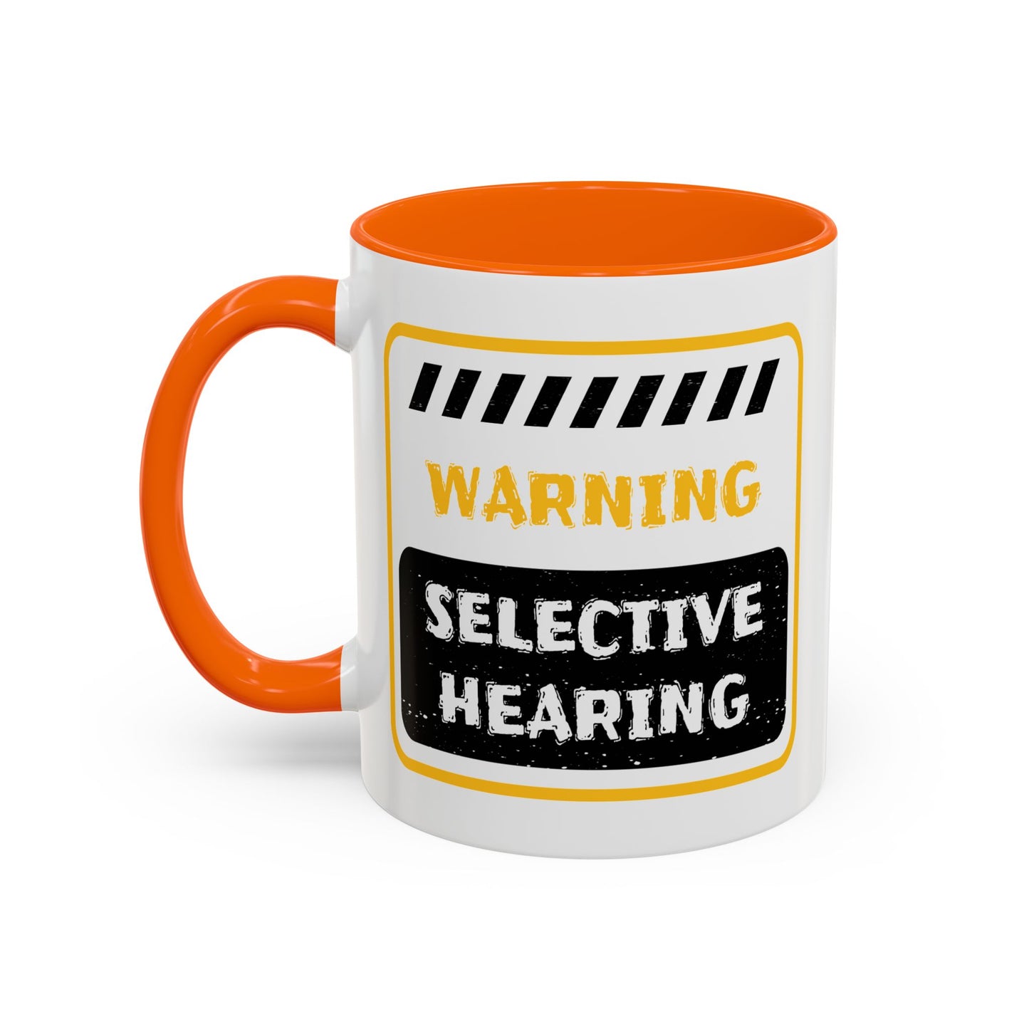 Humor Mug - Warning Selective Hearing