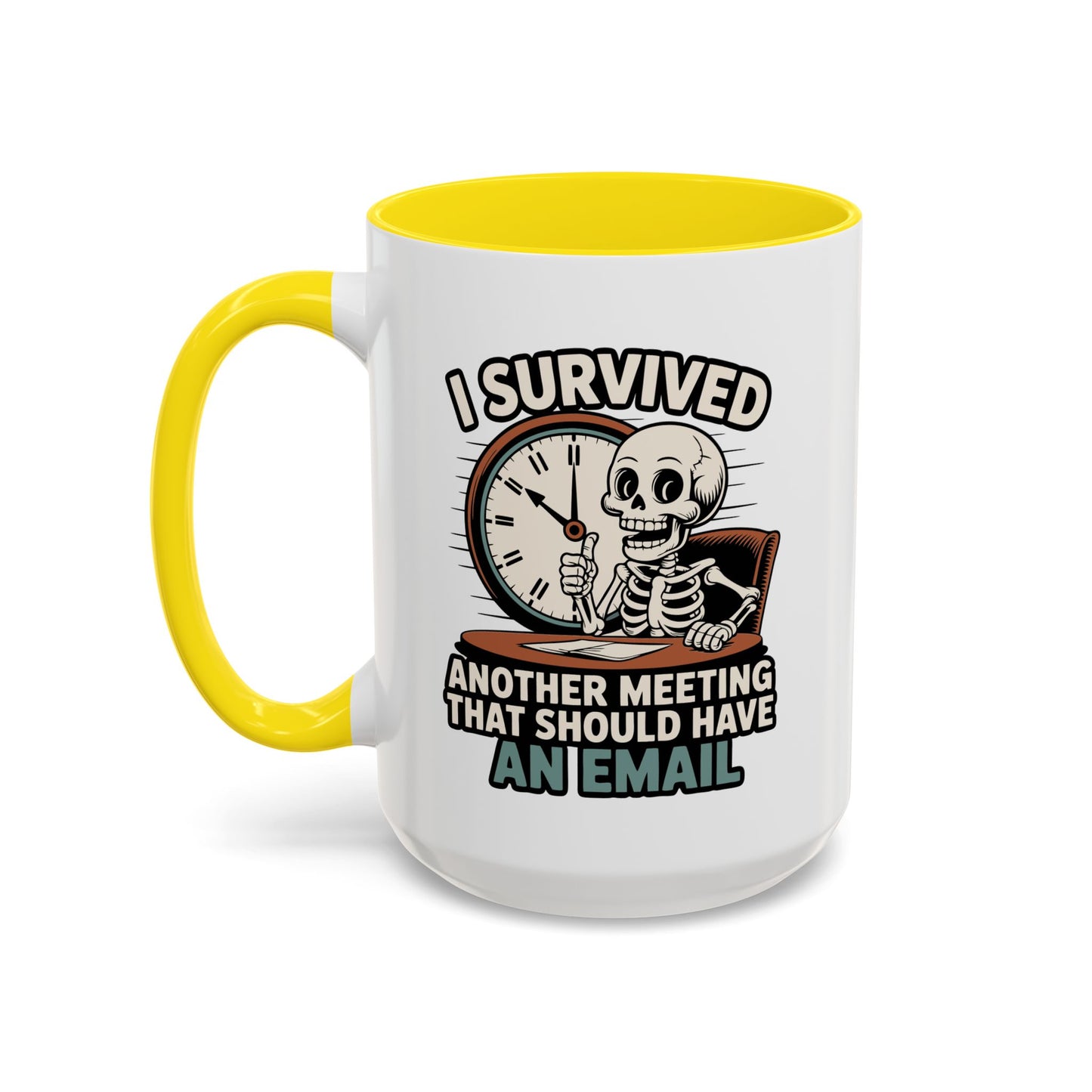 Office Mug - I Survived Another Meeting