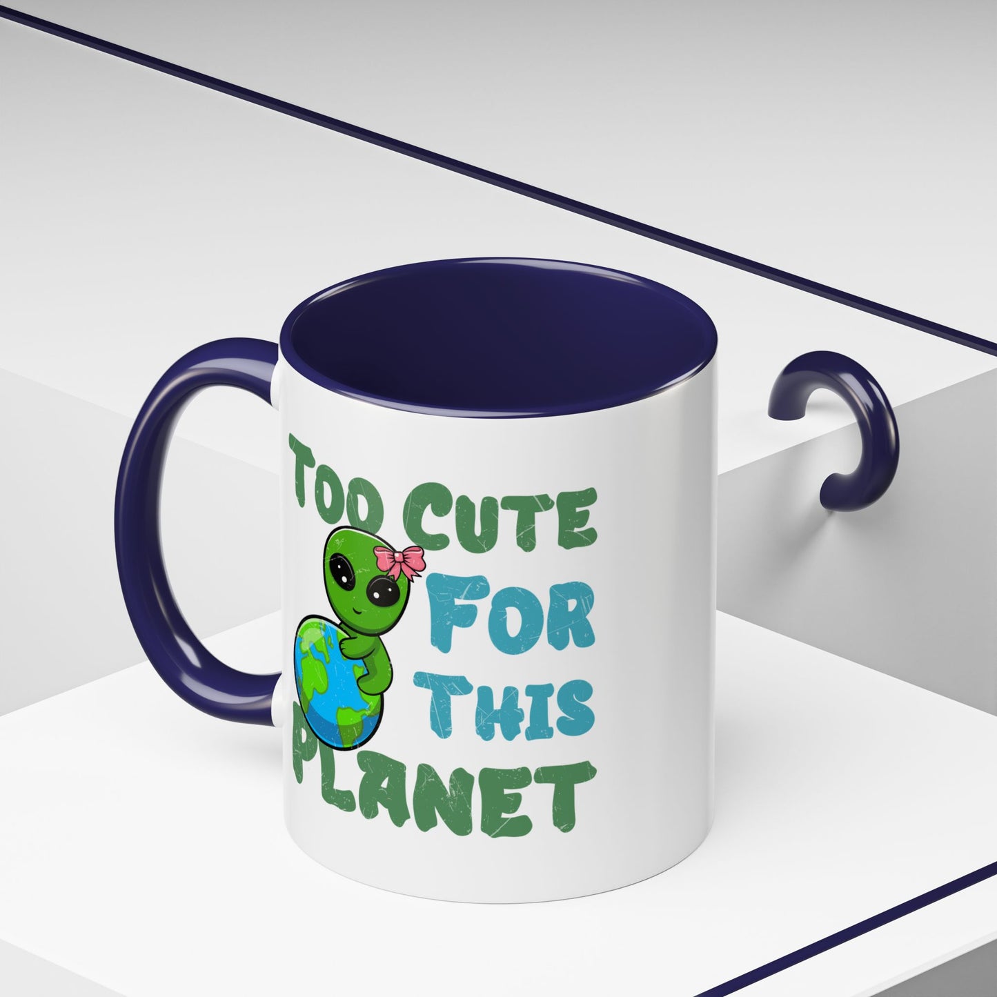Alien Mug - Too Cute For This Planet