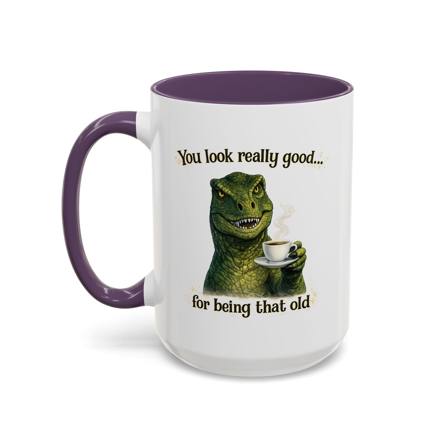 Birthday Mug - You Look Really Good