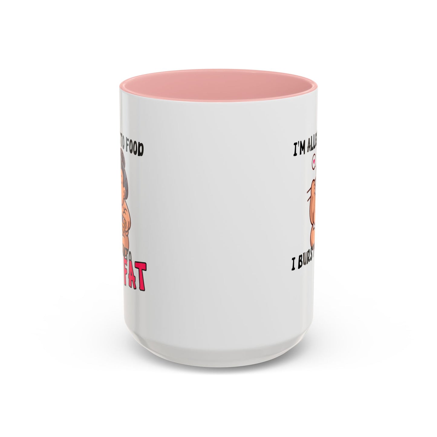 Humor Mug - I'm Allergic to Food