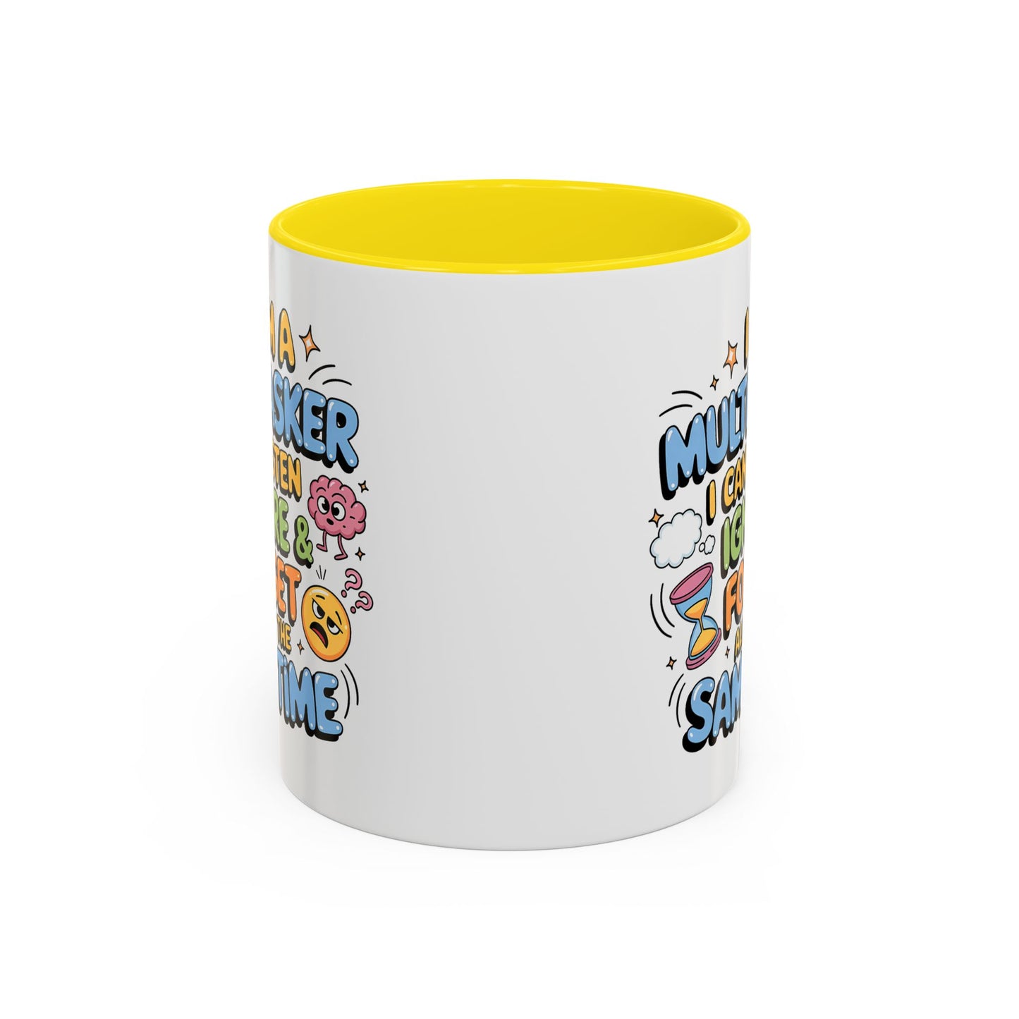 Humor Mug - I Am a Multitasking