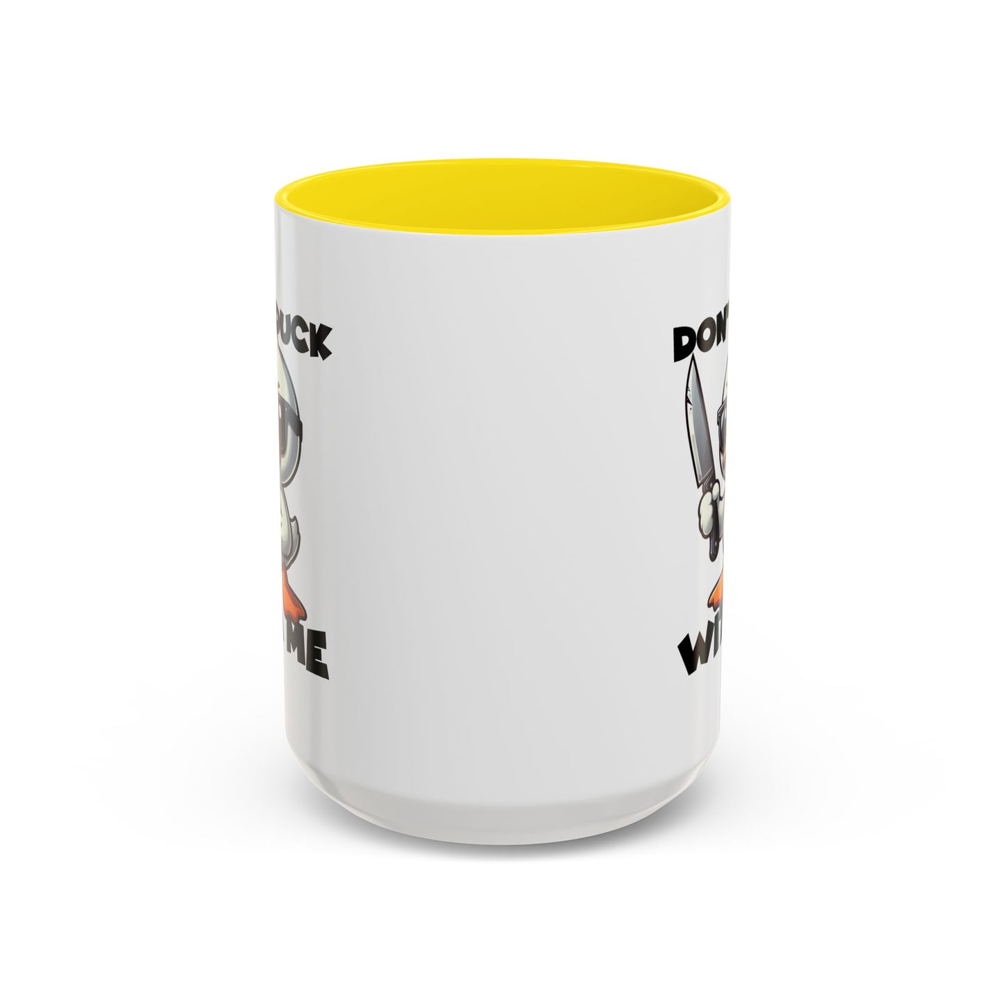 Adult Mug - Don't Duck With Me