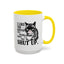 Humor Mug - I Like The Sound You Make