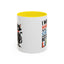 Humor Mug - I Work Hard So My Cat