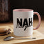 Humour Mug - Nah I'm Good