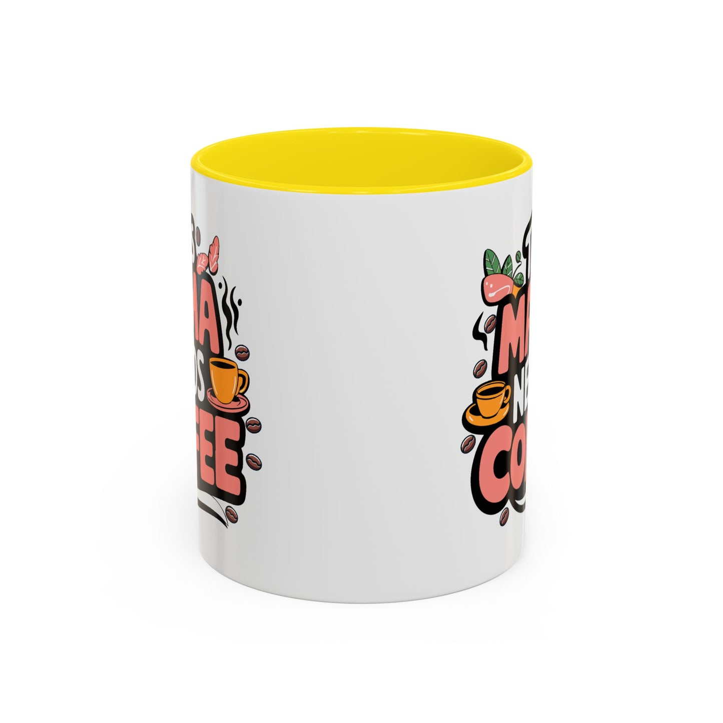 Humor Mug - This Mama Needs Coffee