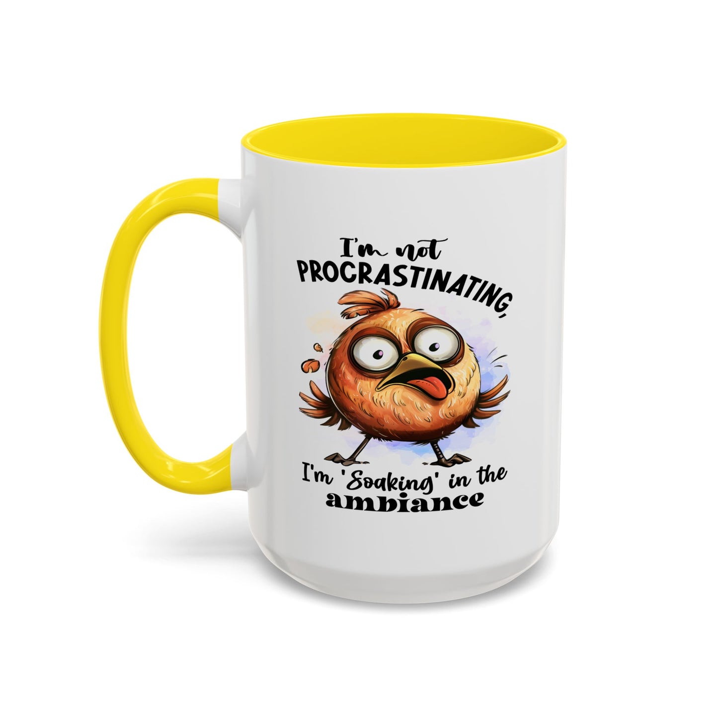 Humor Mug - I'm Not a Procrastinating