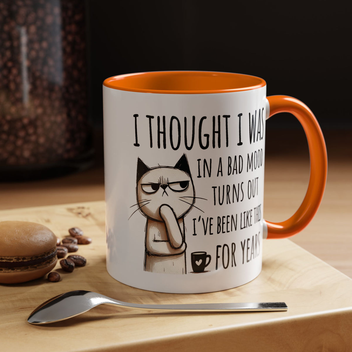 Adult Mug - I Thought I Was In A Bad Mood