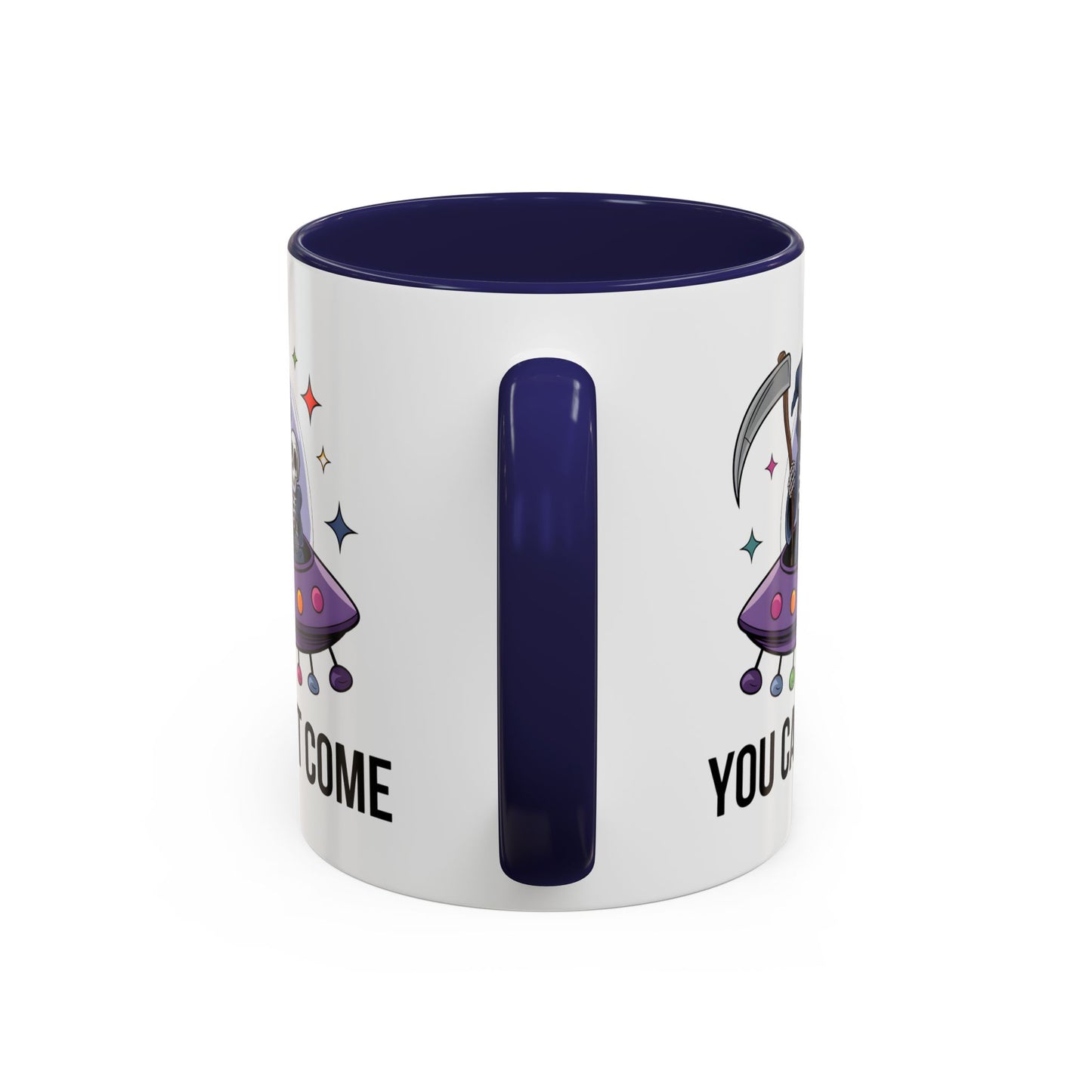 Alien Mug - You Can't Come