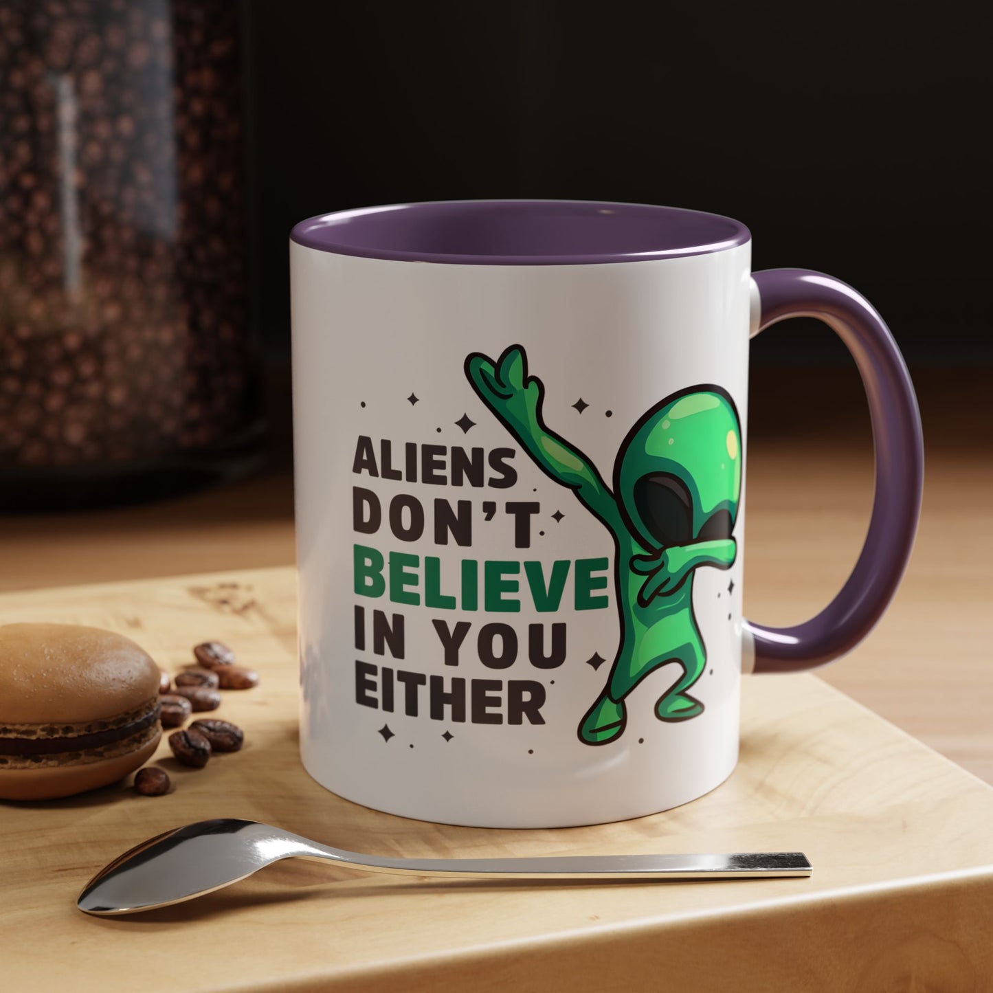Alien Mug- Aliens Don't Believe