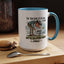 Humor Mug - For The Love of All