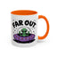 Alien Mug - Far Out