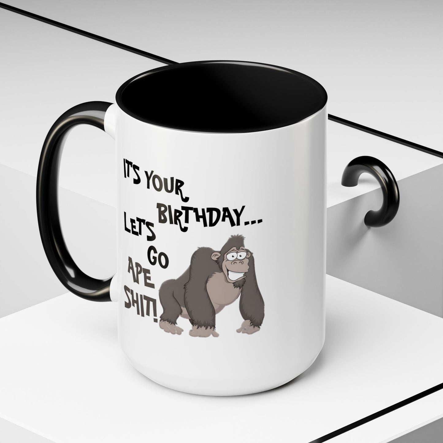 Birthday Mug - Let's Go Ape Shit