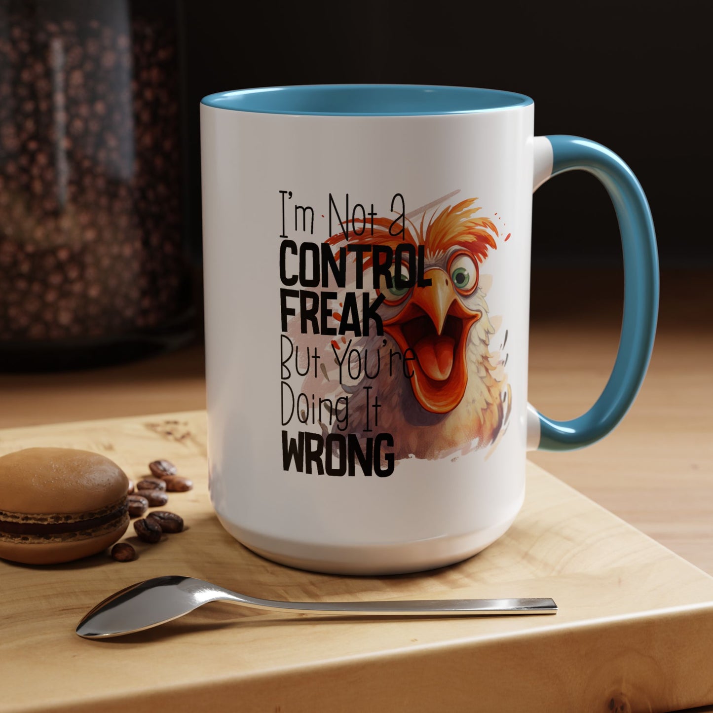 Humor Mug - I'm Not a Control Freak